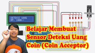 Belajar Membuat Sensor Deteksi Uang Coin (Coin Acceptor)