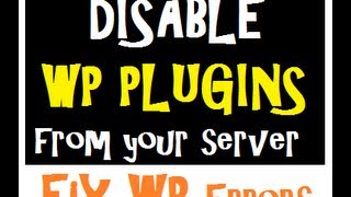 Wordpress Tutorial - Disable All WordPress Plugins From Your Server