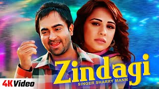New Punjabi Song 2024 | Zindagi (Official Video) 4K | Sharry Mann - Mandy Takhar | Punjabi Hit Song
