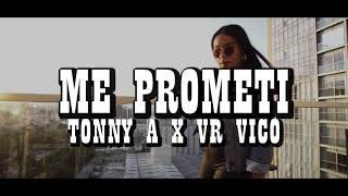 TONNY A - “ME PROMETÍ” Ft. @under_ent  (Official video)