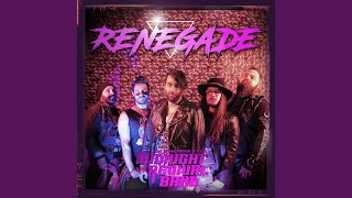 Renegade Love