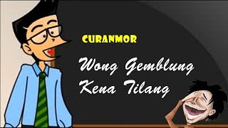 Curanmor - Wong Gemblung Ditilang | Humor Ngapak Cilacap