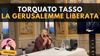 Tasso - La Gerusalemme liberata, il poema più tormentato della letteratura italiana