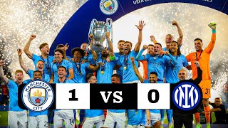 Manchester City x Inter Milan  (1-0) U C L 2023 final | Extended Goals And Highlights |
