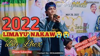 Limayu' Nakaw 😭 - Lhex | New Tausug Song 2022 | Narhidz Team Live Show