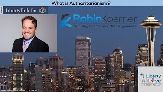 What is Authoritarianism? | The Art of Political Persuasion by Robin Koerner