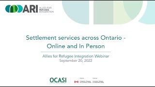 ARI Webinar - Settlement services across Ontario - Online and In Person