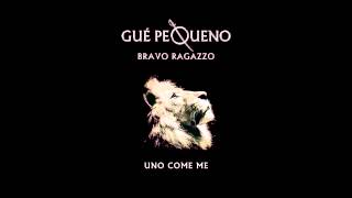 GUÈ PEQUENO - Uno Come Me (Audio)