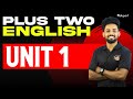 Plus Two  English | Unit - 1 | Eduport