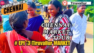 Chennai's Best Kept Secret: A Thrilling Tiruvallur Market Tour Awaits You | #EPI 3