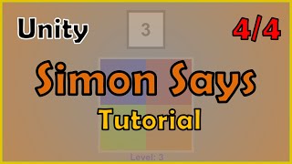 Unity: Simon Says Tutorial | 4/4