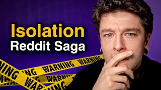 The Isolation Saga