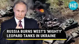 Putin's 'Leopard' Pledge Becomes Reality; Russia Bombs German Tanks in Zaporizhzhia | Watch