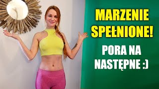 Marzenie spełnione !!! Pora na następne !!