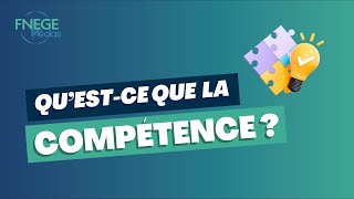 Qu’est-ce que la Compétence ?