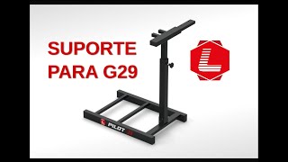 Suporte Bom e Barato para G29 | Lima Race Pilot J1