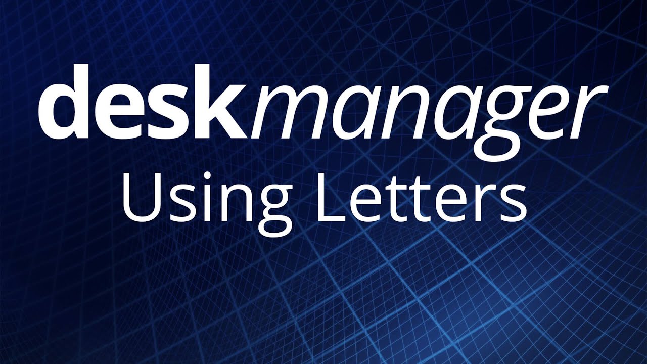 Using Letters Deskmanager Online Youtube