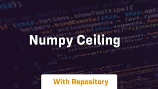 numpy ceiling