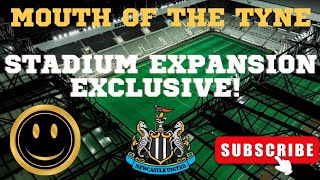 Mouth of the Tyne - Stadium Expansion EXCLUSIVE! #NUFC #NEWCASTLEUNITED