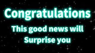 🧚‍♂️Congratulations🌈This Good News Will Surprise You😍