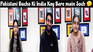 Pakistani 🇵🇰 Bache India 🇮🇳 kay Baare Mein Kitna Jante Hain........ || Vlog # 130