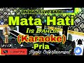 MATA HATI - Iis Dahlia (KARAOKE) Dangdut || Nada Pria || G minor