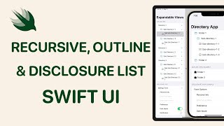 SwiftUI : Recursive & Expandable List View using Outline and Disclosure Group | Swift UI 2.0