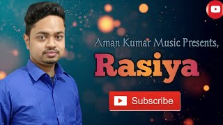 Rasiya - Brahmastra | Pritam | Tushar Joshi | Aman Kumar | Cover Song @tusharjoshiii