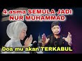 4 Asma semula jadi Nur Muhammad - doamu pasti terkabul