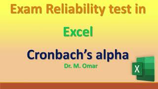 Explaining MCQ Exam Reliability test in Excel using Cronbach’s alpha