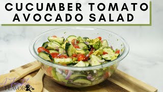 HOW TO MAKE EASY CUCUMBER TOMATO AVOCADO SALAD | Easy salad recipe