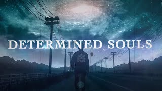 Tigaiko \u0026 Lea König - Determined Souls (Official Videoclip)