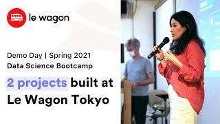 Data Science Coding Bootcamp Tokyo | Le Wagon Demo Day - Spring 2021