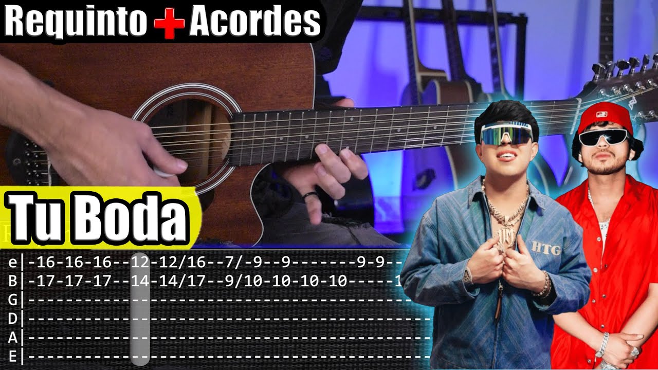 Tu Boda Oscar Maydon X Fuerza Regida Requinto Acordes Tabs