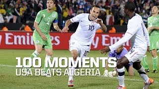 100 Moments: USA Beats Algeria
