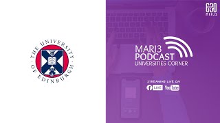 Study in The University of Edinburgh | Universities Corner - MARJ3 Podcast | Study in UK