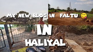 My New One Blog In Faltu In Haliyal 😋🤜🤛#youtube #youtuber #Blog#iwin