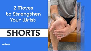 2 Moves to Strengthen Your Wrist If You Have Tight Wrists, Golfers Elbow, or Carpal Tunnel #shorts