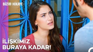 Filiz, Barış'tan Ayrıldı - Bizim Hikaye