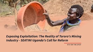 Exposing Exploitation: The Reality of Tororo's Mining Industry - SEATINI Uganda's Call for Reform