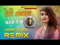 teri smile kareja par chha gai re dj remix high bass vibration dj parveen saini mahendergarh