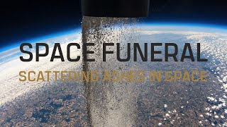 Space Funeral | Scattering ashes in space