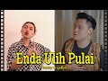 Enda Ulih Pulai - Presley & Lydbie (Official Music Video)
