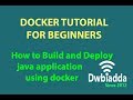 How to build and Deploy java application using docker | Docker tutorial
