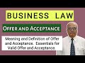 Business Law I Offer and Acceptance I Meaning, Definition and Essentials I Khans Commerce Tutorial I