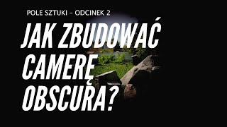 Weronika Elertowska - Jak zrobić camerę obscura? - Wersja z lektorem języka migowego