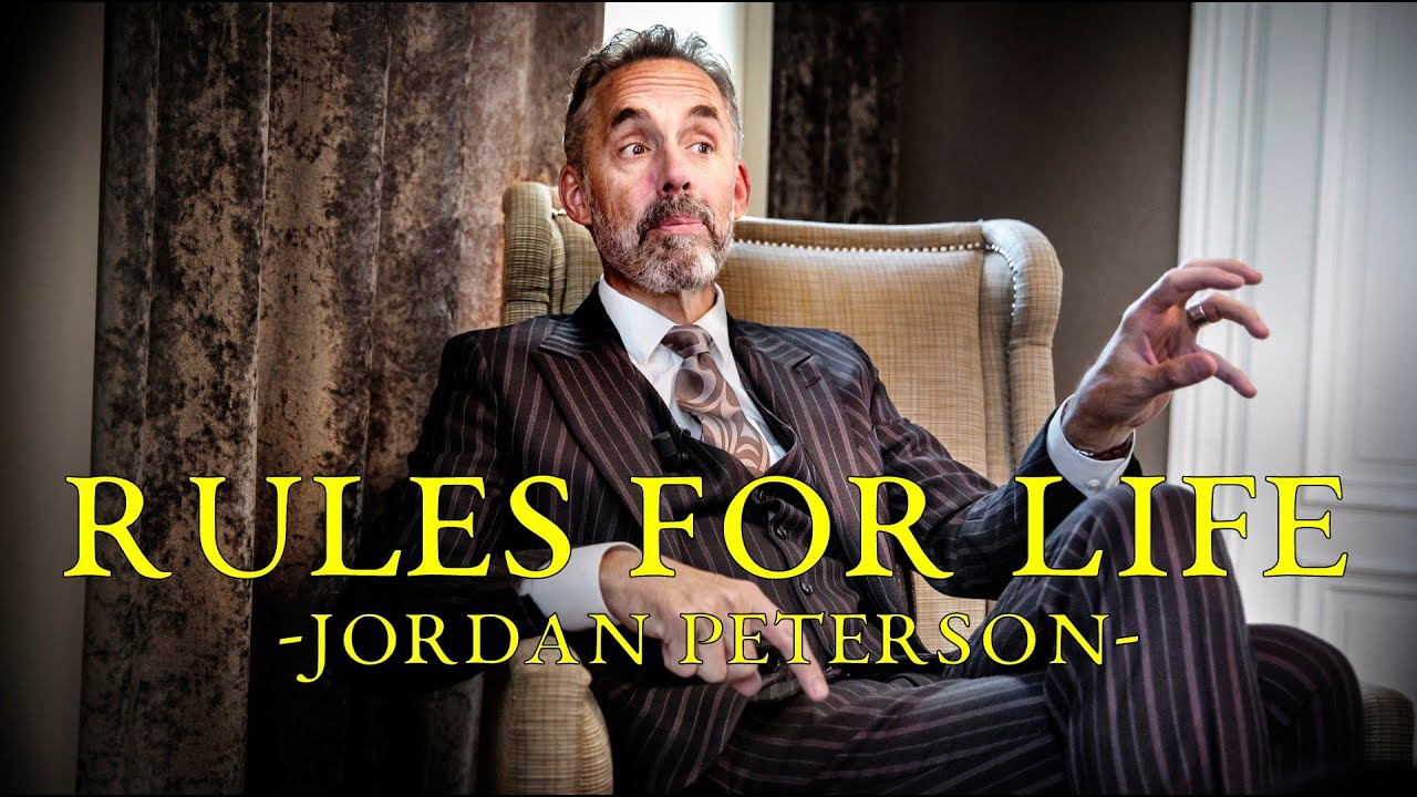 Jordan Peterson's Rules For Life - YouTube