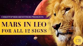 Top Astrology Expert Christopher Renstrom Shares His Mars in Leo Forecast for 2024