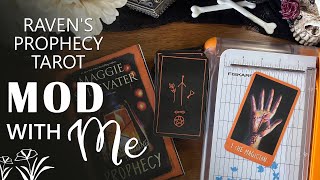 Trimming the Raven's Prophecy Tarot (Mod With Me)