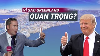 Cố vấn An ninh quốc gia của ông Trump giải thích lý do Tổng thống đắc cử Mỹ muốn mua Greenland